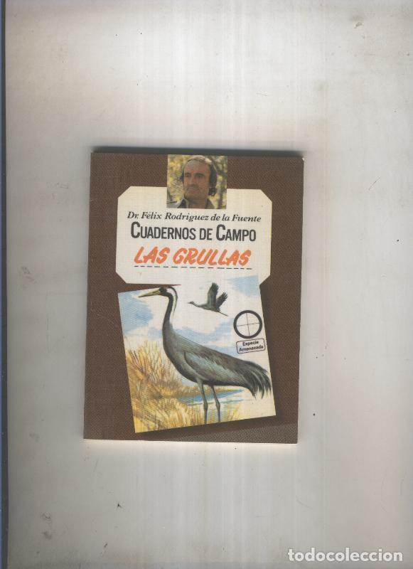 Sammeln von Zeitschriften und Zeitungen: Cuadernos de campo: Las grullas - Felix Rodriguez de l Fuente