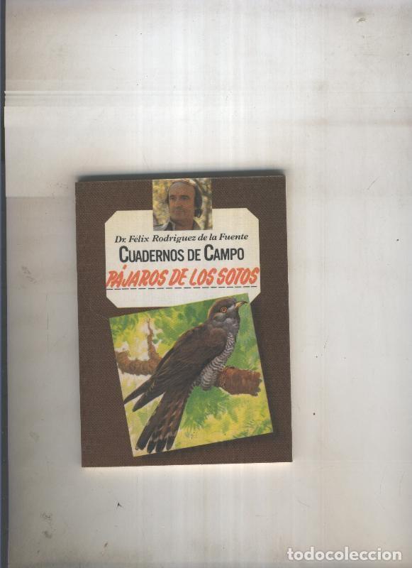 Sammeln von Zeitschriften und Zeitungen: Cuadernos de campo: Pajaros de los Sotos - Felix Rodriguez de l Fuente