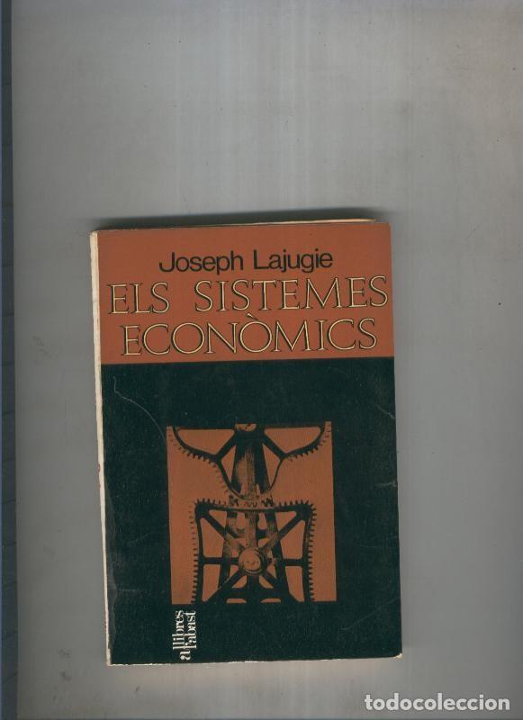 Collectionnisme de Revues et Journaux: Els sistemes economics - Joseph Lajugie