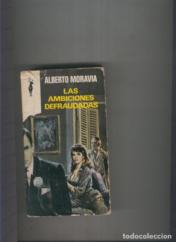 Collectionnisme de Revues et Journaux: Las ambiciones defraudadas - Alberto Moravia
