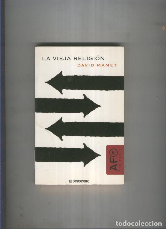 Collectionnisme de Revues et Journaux: La vieja religion - David Mamet
