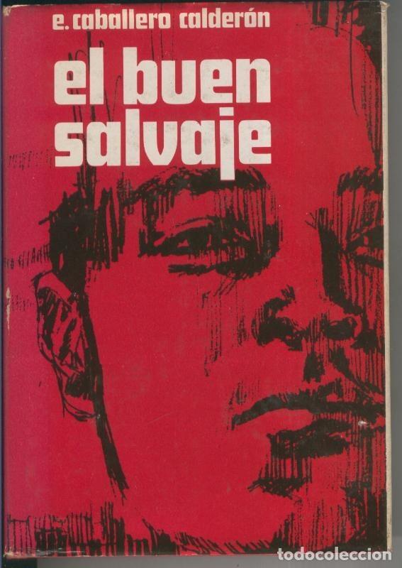 Collectionnisme de Revues et Journaux: El buen salvaje - E. Caballero Calderon