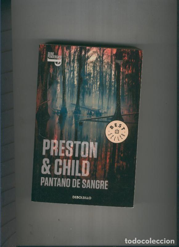Sammeln von Zeitschriften und Zeitungen: Pantano de sangre - Douglas Preston y Lincols Child