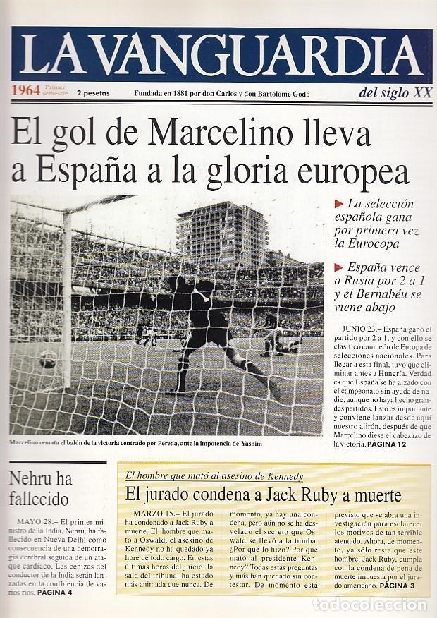 Collection Magazines and Newspapers: LA VANGUARDIA a&ntilde;o 1964 primer semestre. El gol de Marcelino lleva a Espa&ntilde;a a la gloria europea - Va