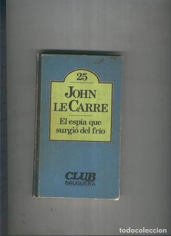 Collection Magazines and Newspapers: El espia que surgio del frio - John LeCarre