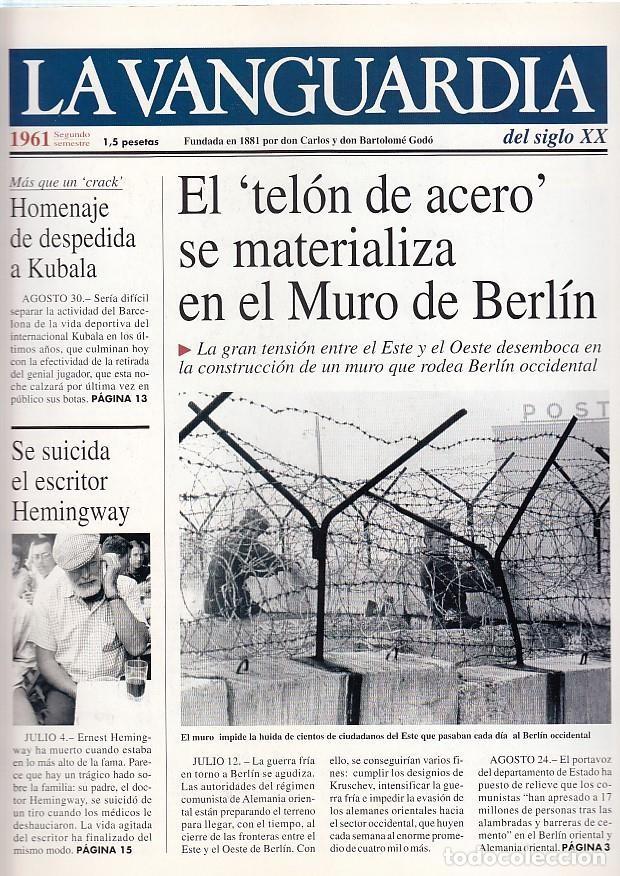 Collection Magazines and Newspapers: LA VANGUARDIA a&ntilde;o 1961 segundo semestre. El telon de acero se materializa en el Muro de Berlin - Var