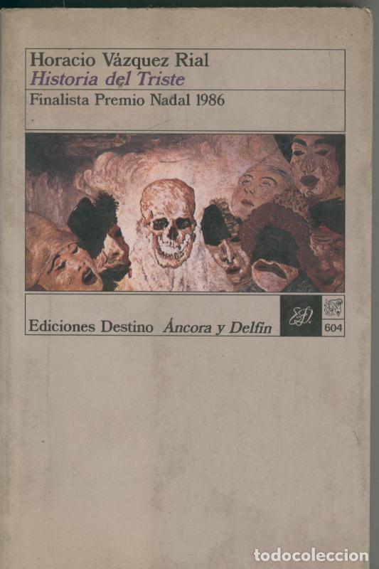 Coleccionismo de Revistas y Peri&oacute;dicos: Historia del Triste - Horacio Vazquez Rial