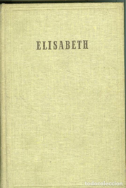 Coleccionismo de Revistas y Peri&oacute;dicos: Elisabeth - Egon Caesar Conte Corti