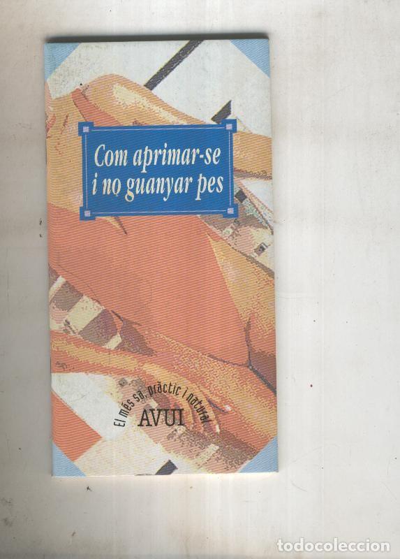 Collection Magazines and Newspapers: Com aprimar se y no guanyar pes - varios