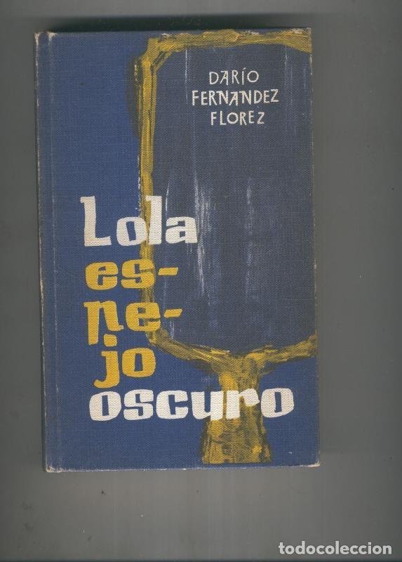 Collection Magazines and Newspapers: Lola, espejo oscuro - Dario Fernandez Florez