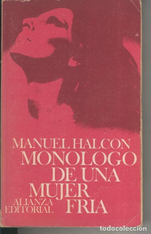 Collection Magazines and Newspapers: Monologo de una mujer fria - Manuel Halcon