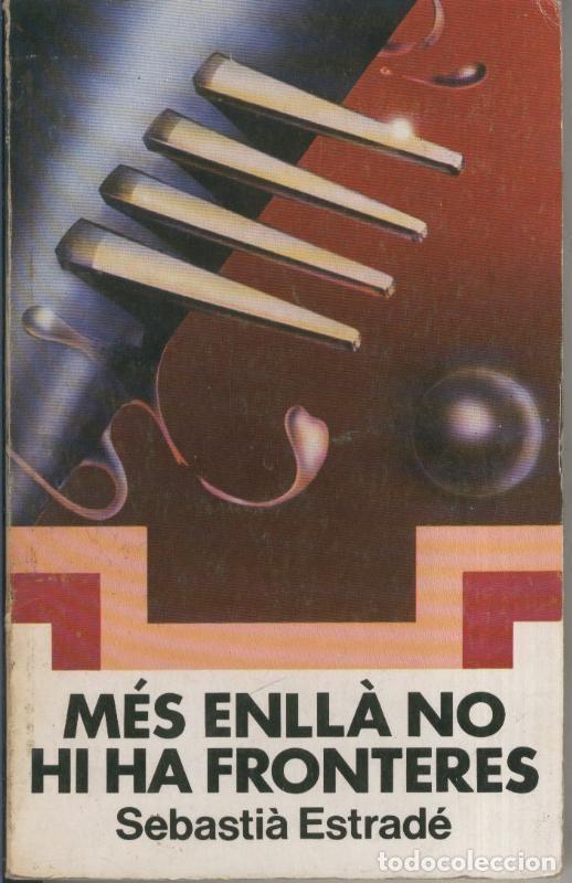 Collection Magazines and Newspapers: Mes enlla no hi ha fronteres - Sebastia Estrade