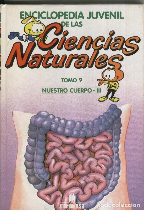 Collection Magazines and Newspapers: Enciclopedia Juvenil de las Ciencias Naturales tomo 09: Nuestro cuerpo - III - Varios