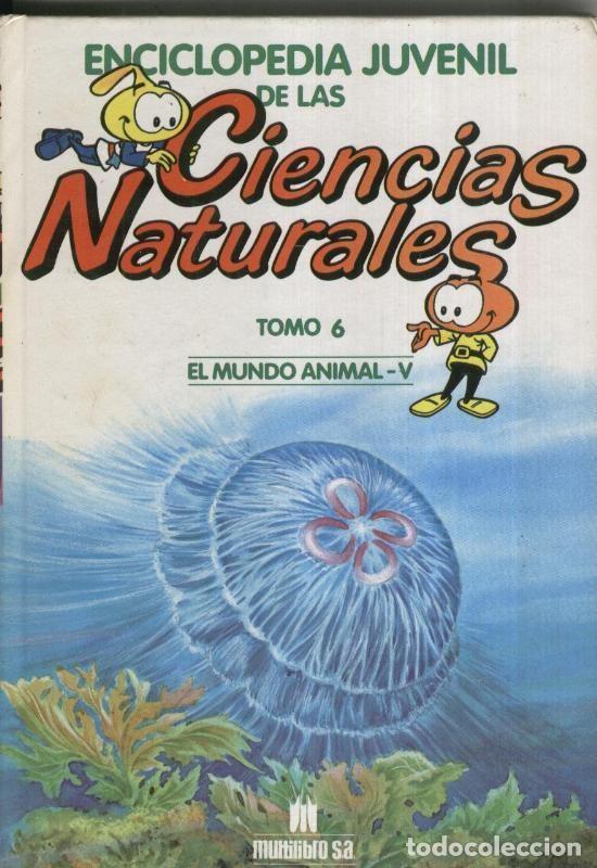 Collection Magazines and Newspapers: Enciclopedia Juvenil de las Ciencias Naturales tomo 06: El mundo animal - V - Varios