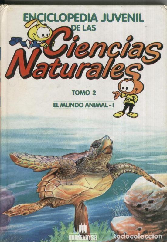 Collection Magazines and Newspapers: Enciclopedia Juvenil de las Ciencias Naturales tomo 02: el mundo animal - I - Varios