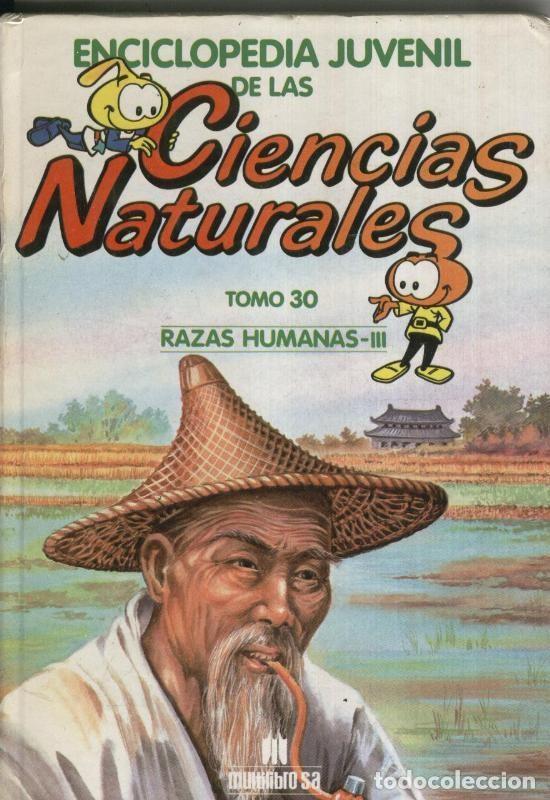 Collection Magazines and Newspapers: Enciclopedia Juvenil de las Ciencias Naturales tomo 30: Razas Humanas - III - Varios