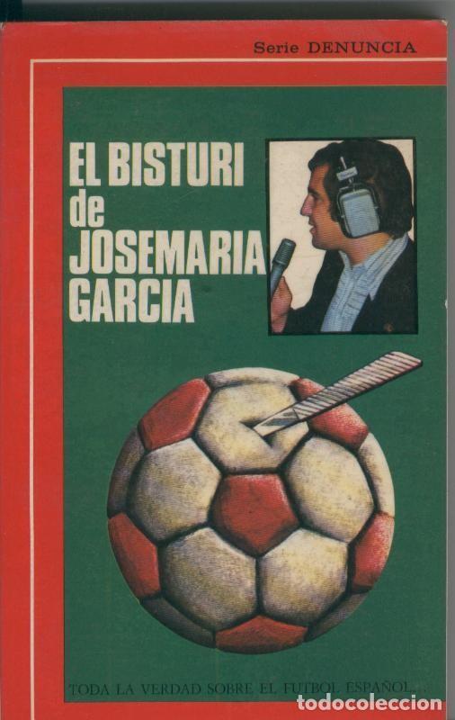 Collection Magazines and Newspapers: El bisturi de Jose Maria Garcia - Jose Maria Garcia
