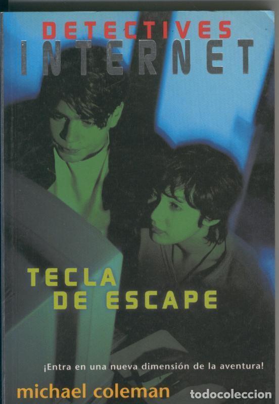 Sammeln von Zeitschriften und Zeitungen: Detectives Internet numero 02: Tecla de escape - Michael Coleman