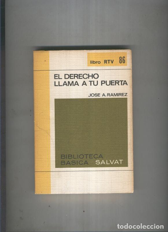 Collection Magazines and Newspapers: Biblioteca basica Salva rtv 086:El derecho llama a tu puerta - Jose A. Ramirez