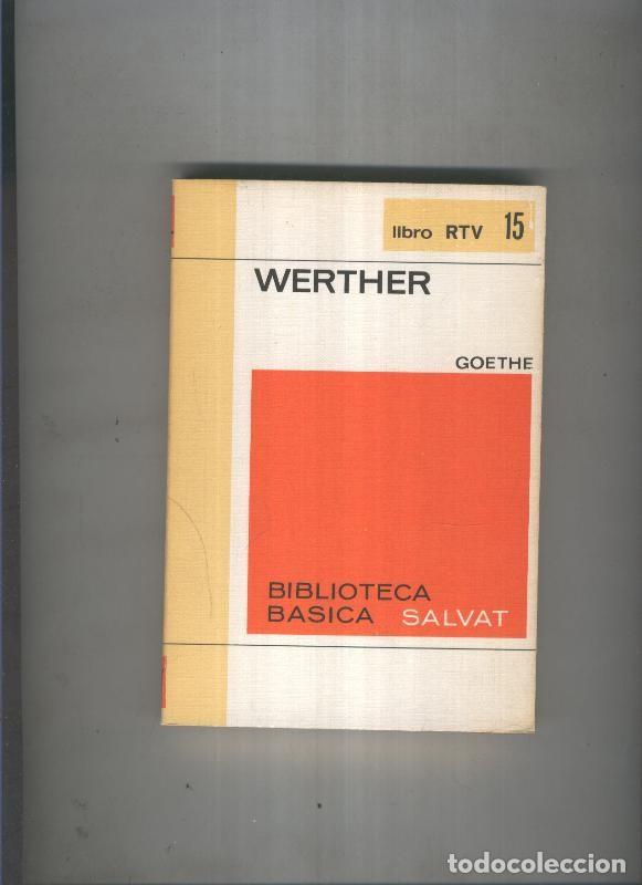 Coleccionismo de Revistas y Peri&oacute;dicos: Biblioteca basica Salva rtv 015:Werther - Goethe