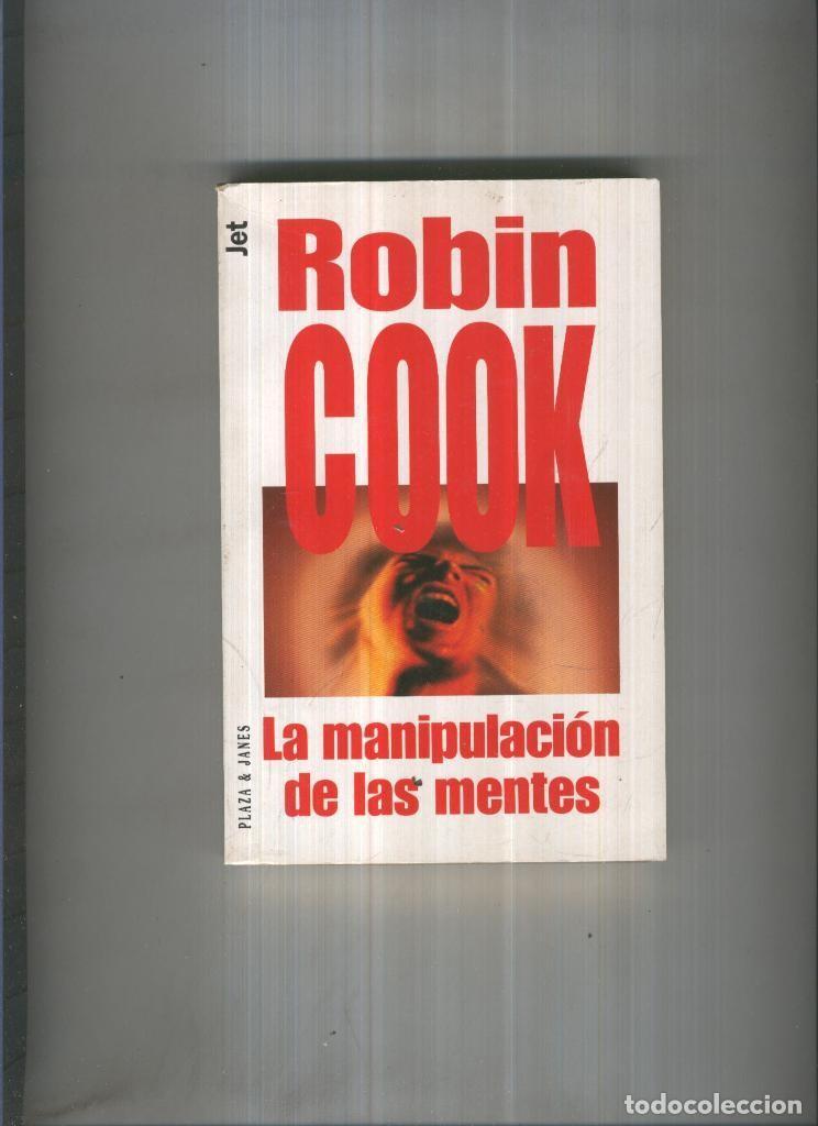 Collezionismo di Riviste e Giornali: LA MANIPULACION DE LAS MENTES - Robin Cook