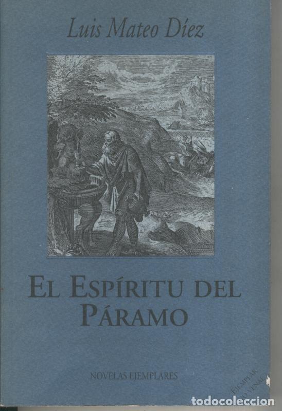Coleccionismo de Revistas y Peri&oacute;dicos: El Espiritu del Paramo - Luis Mateo Diez