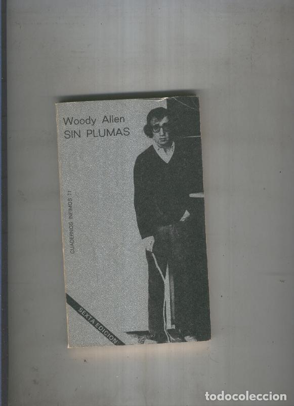 Collection Magazines and Newspapers: Sin plumas - Woody Allen