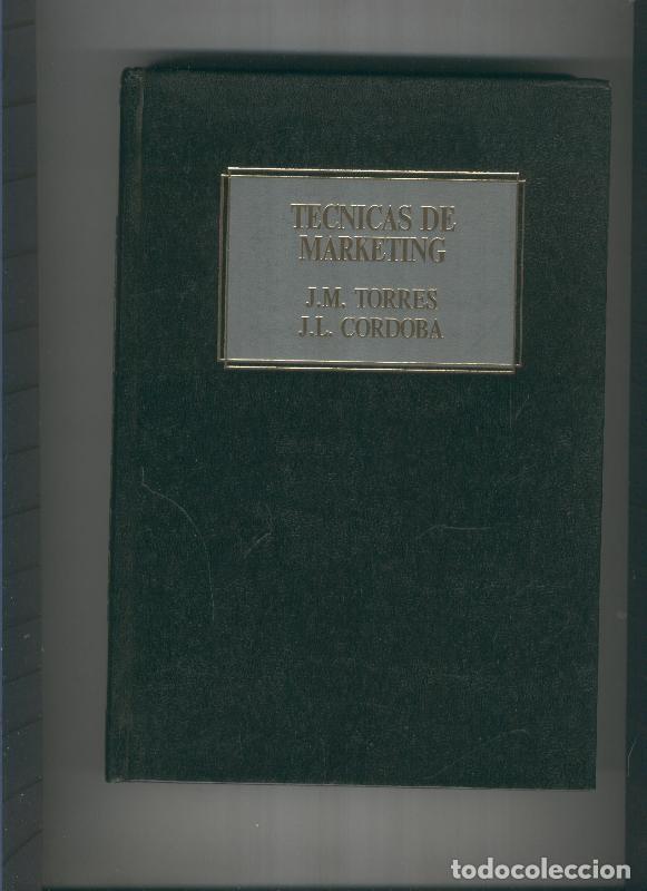 Sammeln von Zeitschriften und Zeitungen: Tecnicas de Marketing - J.M. Torres, J.L. Cordoba