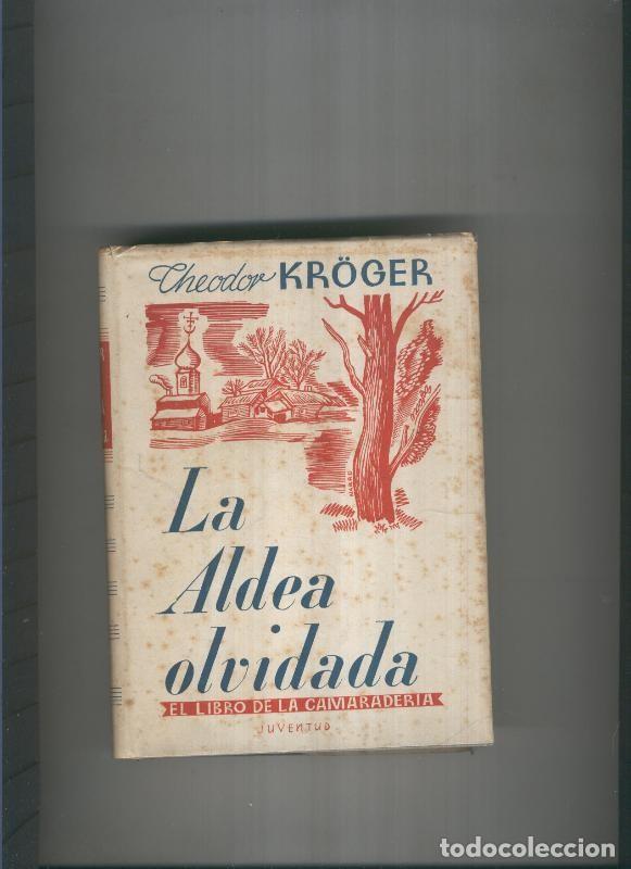 Collection Magazines and Newspapers: La aldea olvidada - Theodor Kroger