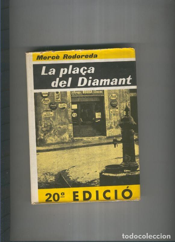 Collection Magazines and Newspapers: La pla&ccedil;a del dimant - Merce Rodoreda