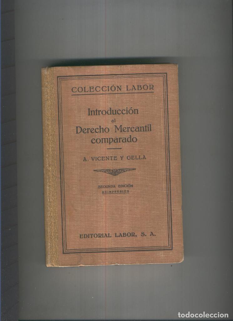 Sammeln von Zeitschriften und Zeitungen: Introduccion al Derecho Mercantil comparado - A. Vicente y Gella