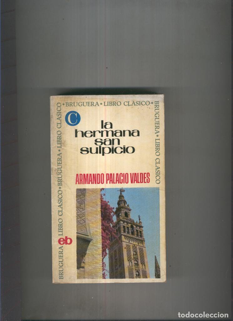Colecionismo de Revistas e Jornais: La hermana San Sulpicio - Armando Palacios Valdes