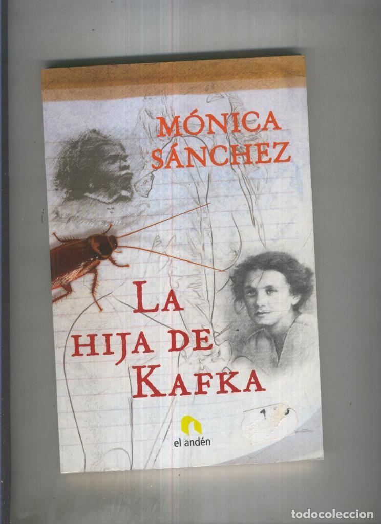 Colecionismo de Revistas e Jornais: La hija de Kafka - Monica Sanchez