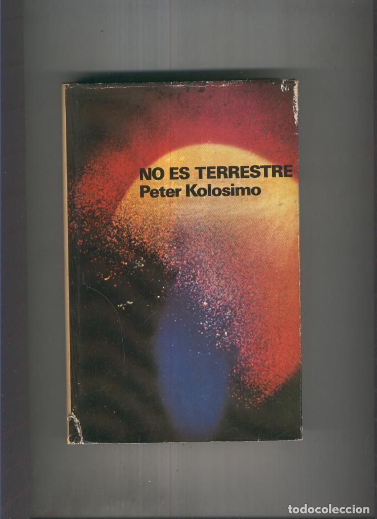Colecionismo de Revistas e Jornais: No es terrestre ( sobrecubierta estropeada ) - Peter Kolosimo