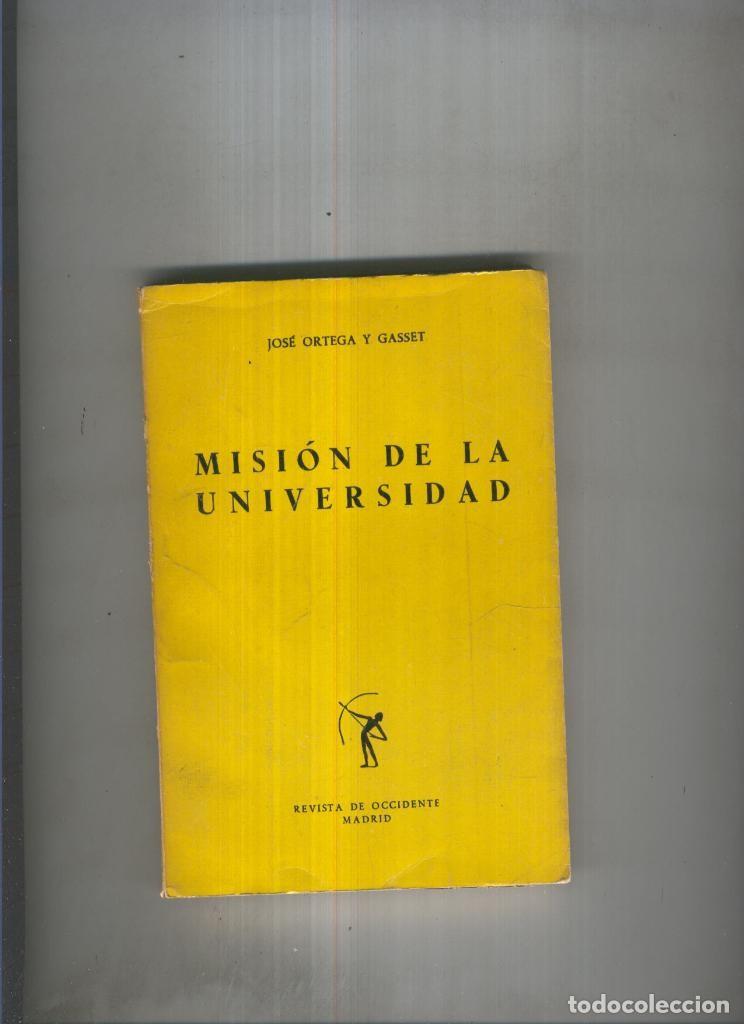 Coleccionismo de Revistas y Peri&oacute;dicos: Mision de la Universidad - Jose Ortega y Gasset