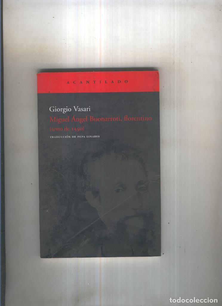 Coleccionismo de revistas y peri&oacute;dicos: Miguel Angel Buonarroti ,Florentino - Giorgio Vasari