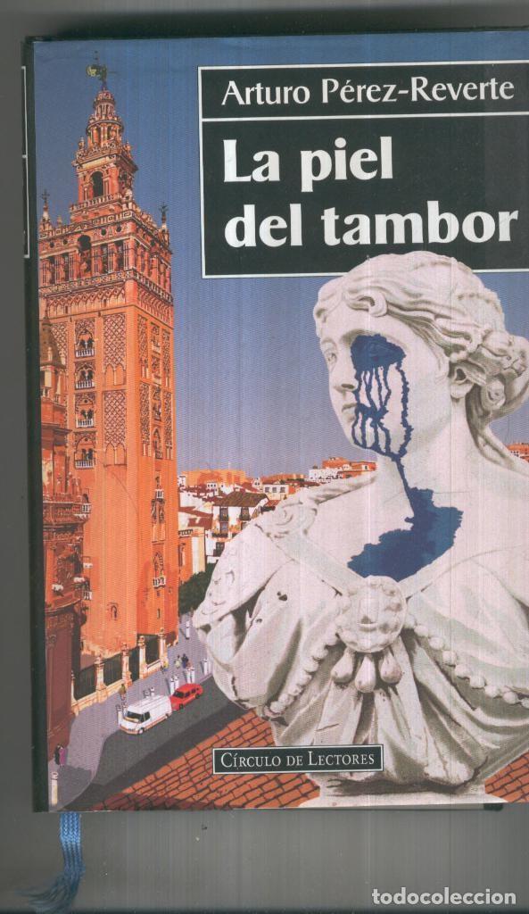 Coleccionismo de Revistas y Peri&oacute;dicos: LA PIEL DEL TAMBOR - Arturo P&eacute;rez-Reverte