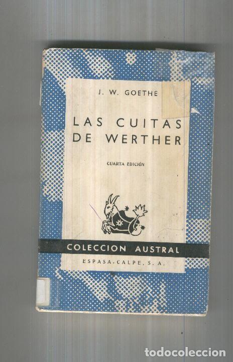 Coleccionismo de Revistas y Peri&oacute;dicos: LAS CUITAS DE WERTHER - J. W. Goethe