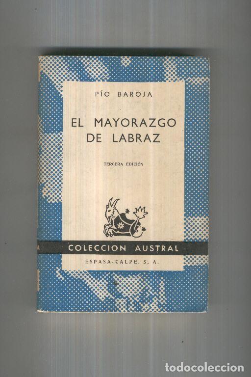 Coleccionismo de Revistas y Peri&oacute;dicos: EL MAYORAZGO DE LABRAZ - Pio Baroja