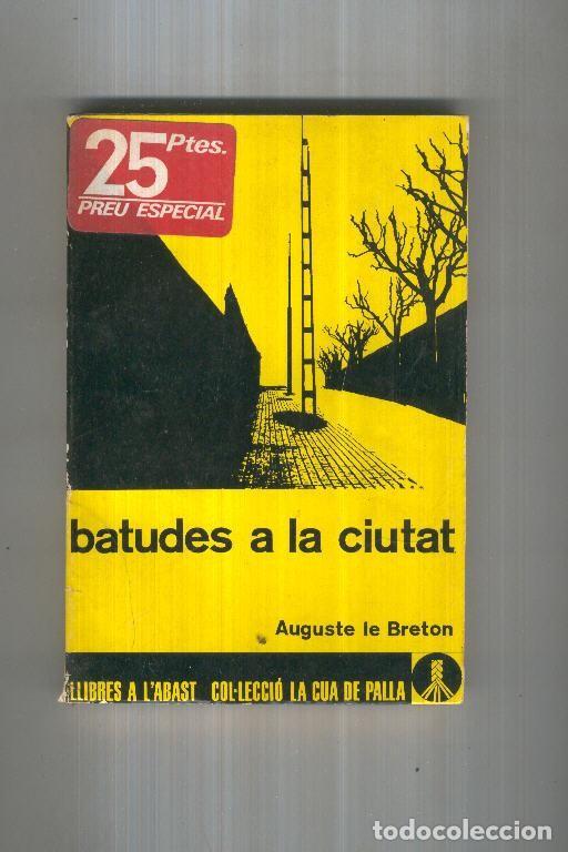Colecionismo de Revistas e Jornais: BATUDES A LA CIUTAT - Auguste le Breton