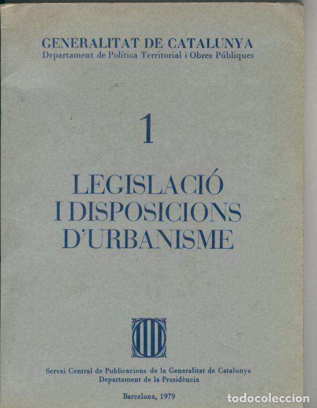 Coleccionismo de Revistas y Peri&oacute;dicos: Legislacio i disposicions d urbanisme - Varios