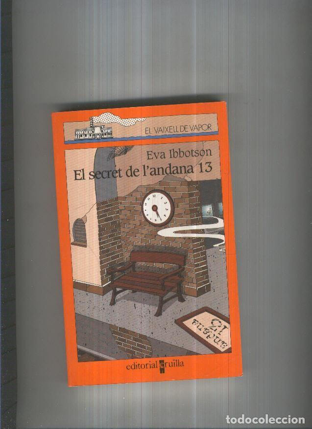 Collection Magazines and Newspapers: El secret de l andana 13 - Eva Ibbotson