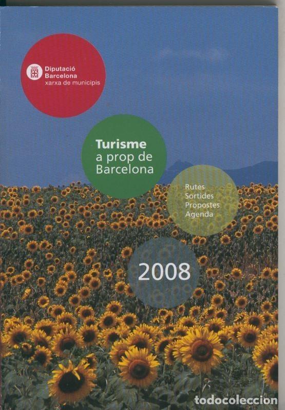Collectionnisme de Revues et Journaux: Turisme a prop de Barcelona 2008 - Varios