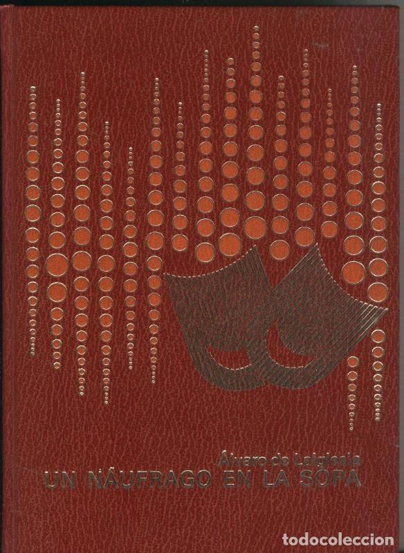 Collectionnisme de Revues et Journaux: Un naufrago en la sopa - Alvaro de Laiglesia