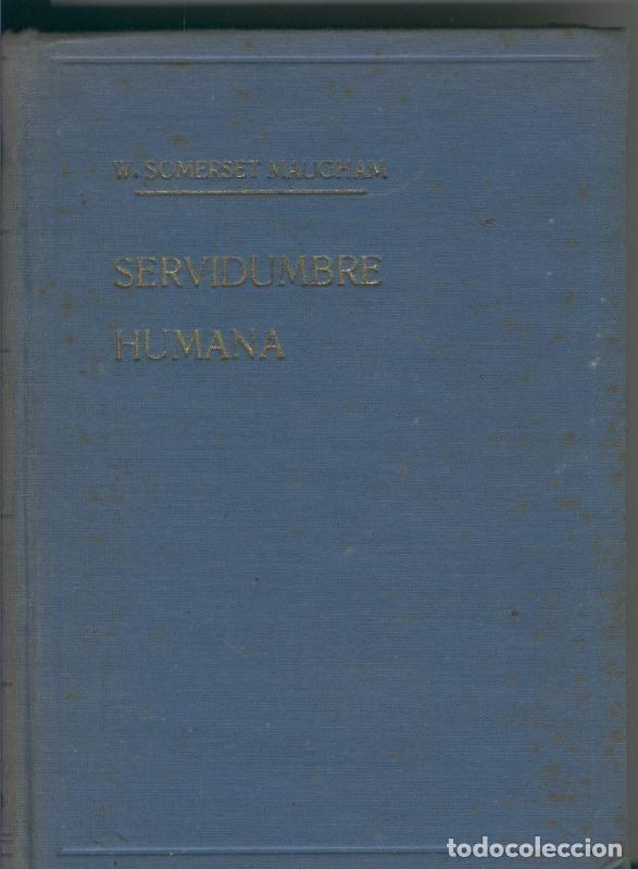 Sammeln von Zeitschriften und Zeitungen: Servidumbre humana - W. somerset Maugham