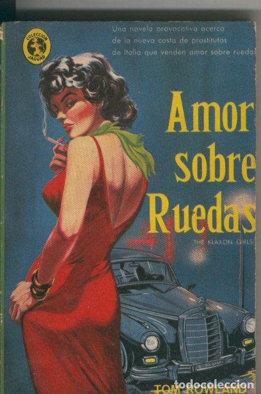 Sammeln von Zeitschriften und Zeitungen: Amor sobre ruedas - Tom Rowland