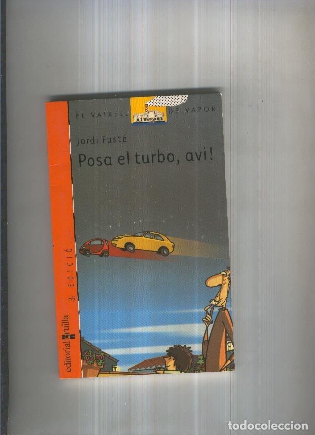 Sammeln von Zeitschriften und Zeitungen: Posa el turbo, avi - Jordi Fuste