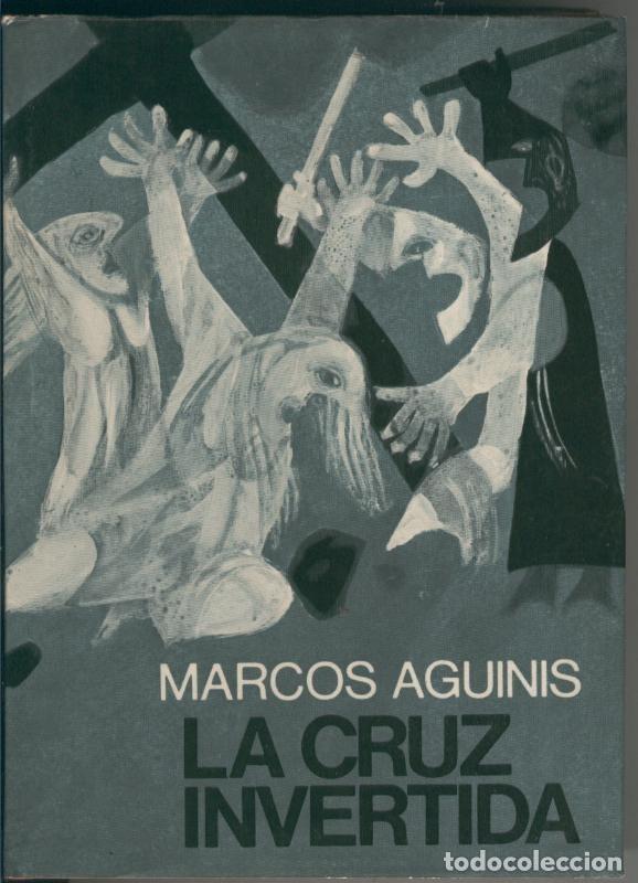Sammeln von Zeitschriften und Zeitungen: La cruz invertida - Marcos Aguinis