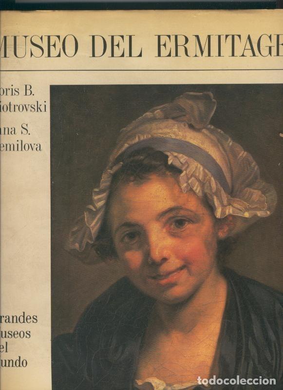 Sammeln von Zeitschriften und Zeitungen: Museo del Ermitage - Boris B. Piotrovski-Inna S. Nemilova