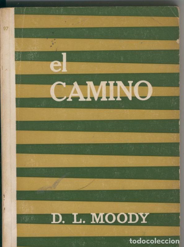 Sammeln von Zeitschriften und Zeitungen: El camino - D.L. Moody